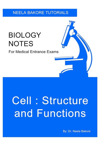Cell – Structure and Functions